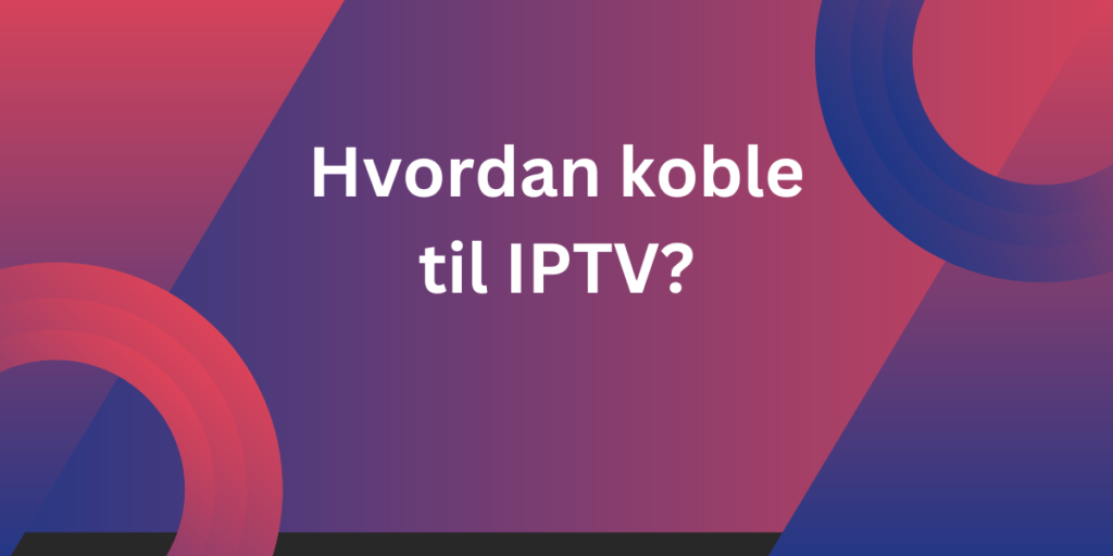iptv,best iptv,iptv rapid,rapid iptv,iptv norge,iptv norway,iptv nordic